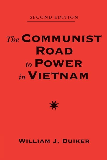 Front cover_The Communist Road to Power in Vietnam