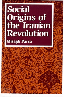 Front cover_Social Origins of the Iranian Revolution