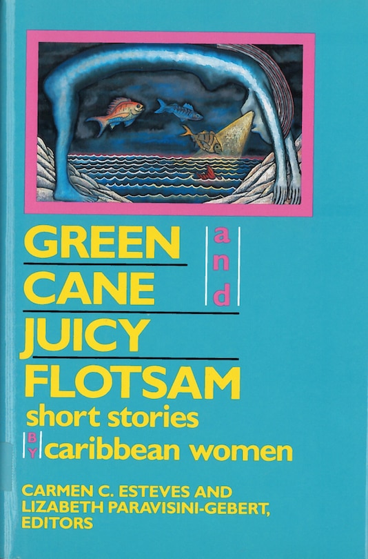 Front cover_Green Cane and Juicy Flotsam