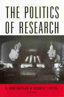 Politics of Research by George Levine