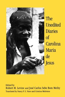 Front cover_The Unedited Diaries of Carolina Maria De Jesus