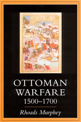 Front cover_Ottoman Warfare 1500-1700