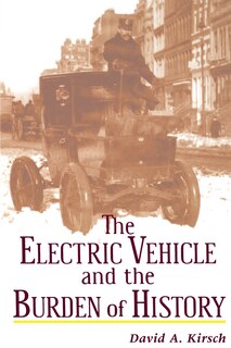 Front cover_The Electric Vehicle and the Burden of History