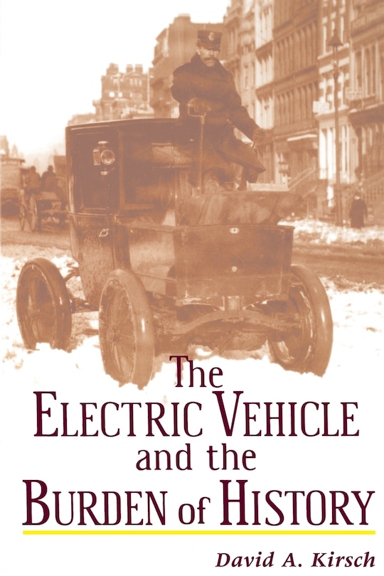 Front cover_The Electric Vehicle and the Burden of History