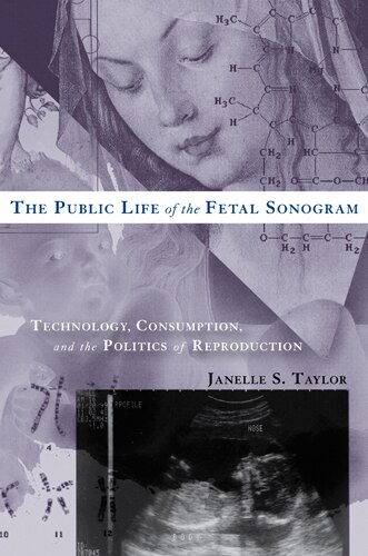 Front cover_The Public Life of the Fetal Sonogram