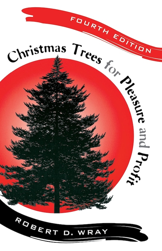 Front cover_Christmas Trees For Pleasure And Profit
