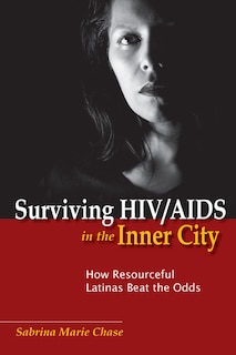 Front cover_Surviving Hiv/aids In The Inner City
