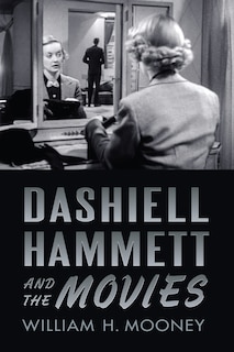 Front cover_Dashiell Hammett And The Movies