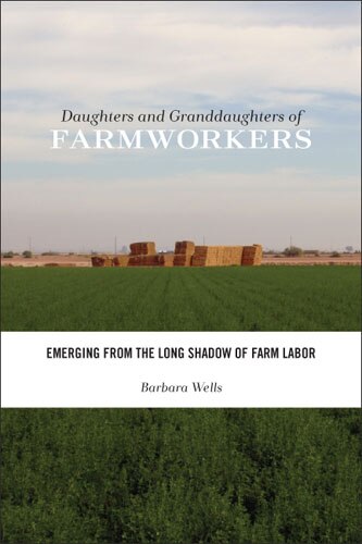 Front cover_Daughters And Granddaughters Of Farmworkers