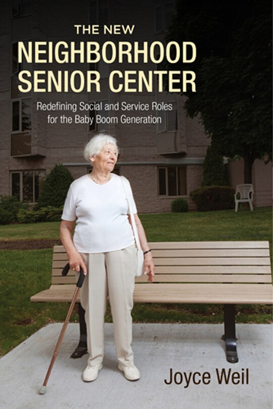 Front cover_The New Neighborhood Senior Center