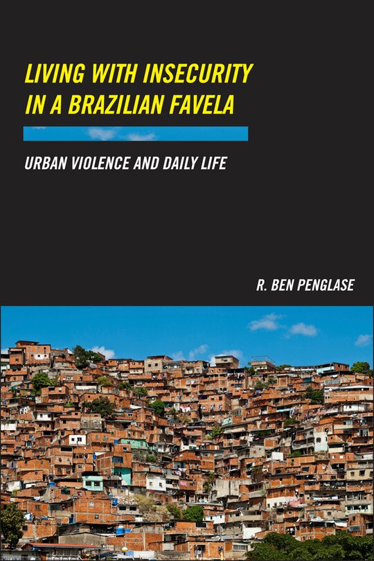 Front cover_Living With Insecurity In A Brazilian Favela