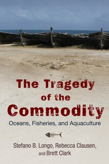 Front cover_The Tragedy of the Commodity