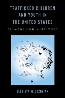 Couverture_Trafficked Children And Youth In The United States