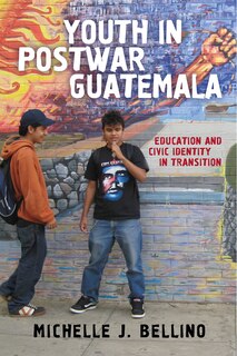 Couverture_Youth In Postwar Guatemala