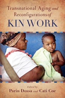 Front cover_Transnational Aging and Reconfigurations of Kin WOrk