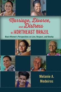 Couverture_Marriage, Divorce, And Distress In Northeast Brazil