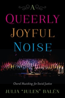 Front cover_A Queerly Joyful Noise