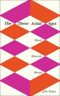 Front cover_The Three Axial Ages