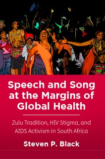 Front cover_Speech And Song At The Margins Of Global Health