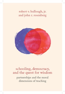 Couverture_Schooling, Democracy, And The Quest For Wisdom