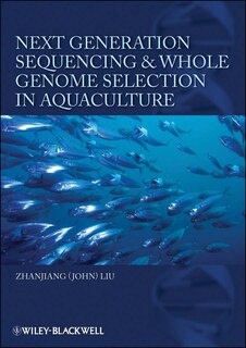 Front cover_Next Generation Sequencing And Whole Genome Selection In Aquaculture