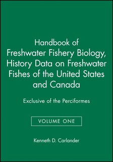 Front cover_Handbook of Freshwater Fishery Biology, Life History Data on Freshwater Fishes of the United States and Canada, Exclusive of the Perciformes