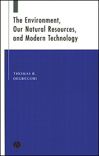 Front cover_The Environment, Our Natural Resources, and Modern Technology