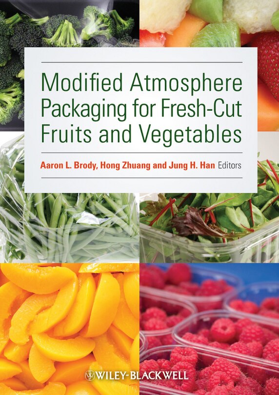 Couverture_Modified Atmosphere Packaging for Fresh-Cut Fruits and Vegetables