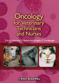 Front cover_Oncology for Veterinary Technicians and Nurses