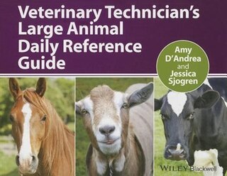 Front cover_Veterinary Technician's Large Animal Daily Reference Guide