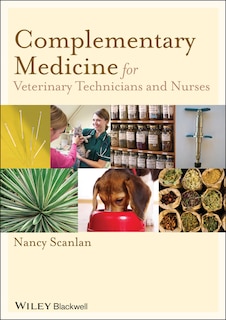 Front cover_Complementary Medicine for Veterinary Technicians and Nurses