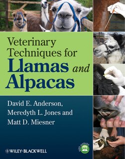 Front cover_Veterinary Techniques for Llamas and Alpacas