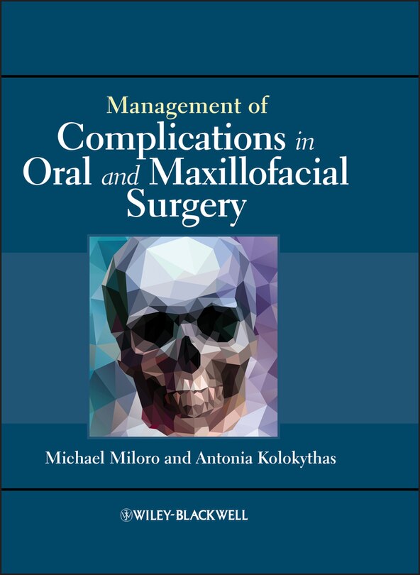 Front cover_Management of Complications in Oral and Maxillofacial Surgery