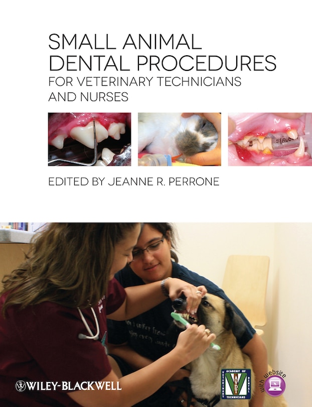 Front cover_Small Animal Dental Procedures for Veterinary Technicians and Nurses