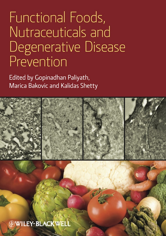 Front cover_Functional Foods, Nutraceuticals, and Degenerative Disease Prevention