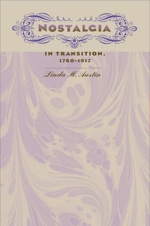 Front cover_Nostalgia In Transition, 1780-1917