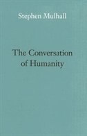 The Conversation of Humanity