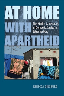 Front cover_At Home With Apartheid