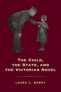 Couverture_The Child, the State and the Victorian Novel
