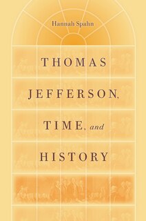 Couverture_Thomas Jefferson, Time, And History
