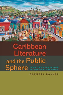Couverture_Caribbean Literature And The Public Sphere