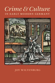 Couverture_Crime And Culture In Early Modern Germany
