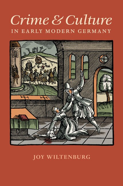 Couverture_Crime And Culture In Early Modern Germany