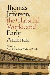Couverture_Thomas Jefferson, The Classical World, And Early America