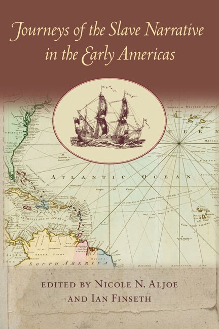 Couverture_Journeys Of The Slave Narrative In The Early Americas