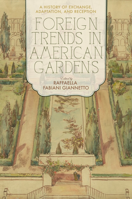 Front cover_Foreign Trends In American Gardens