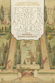 Front cover_Foreign Trends In American Gardens