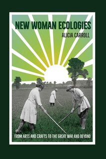 Front cover_New Woman Ecologies