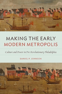 Couverture_Making the Early Modern Metropolis