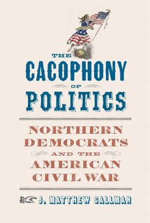 Front cover_The Cacophony of Politics